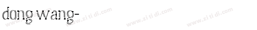 dong wang字体转换